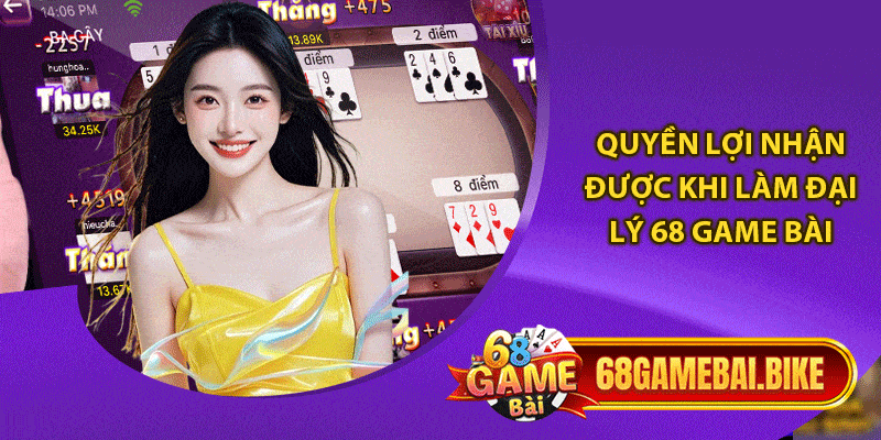 Hoa Hồng Đại Lý 68 Game Bài Mang Đến Lợi Nhuận Khủng 6 Quyền lợi nhận được khi làm đại lý 68 game bài